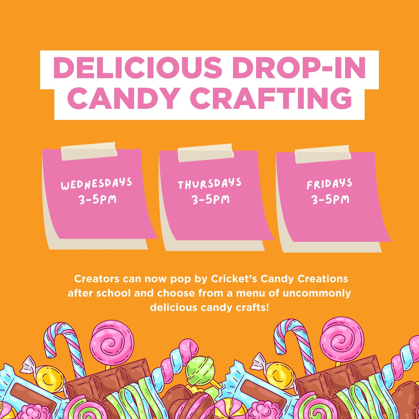 TICKETS Cricket's Candy Creations